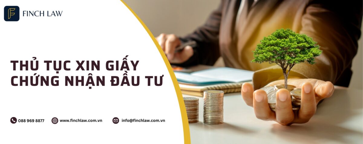 Giấy chứng nhận đầu tư là gì? Hướng dẫn thủ tục chi tiết