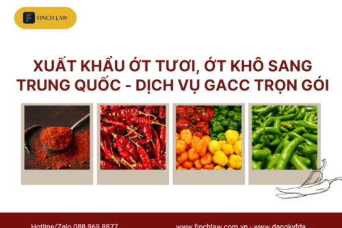Xuất khẩu ớt sang Trung Quốc – Dịch vụ GACC trọn gói